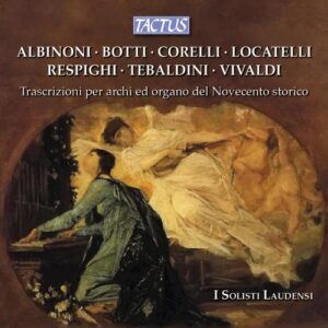 Transcriptions For Strings And Orga - I Solisti Laudensi - Merlini