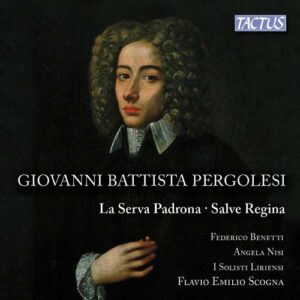 Giovanni Battista Pergolesi: La Serva Padrona - I Solisti Lirensi - Scogna