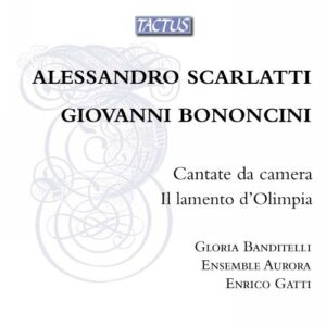 Alessandro / Bononcini, Gi Scarlatti: Cantate Da Camera - Ensemble Aurora