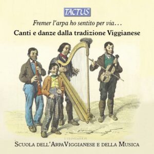 Canti E Danze Dalla Tradizione Viggianese - Scuola dell'Arpa Viggianese e della Musica