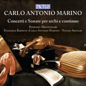 Marino: Concerti e Sonate per archi e continuo - Stefano Montanari
