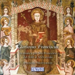 Gloriosus Franciscus - Anonima Frottolisti