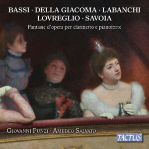 Fantasie d'opera per clarinetto e pianoforte - Giovanni Punzi
