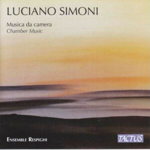 Luciano Simoni: Chamber Music - Ensemble Respighi