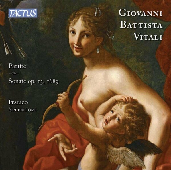 Giovanni Battista Vitali: Partite, Sonate Op.13 - Ensemble Italico Splendore