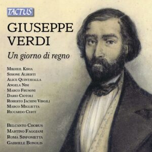 Giuseppe Verdi: Un Giorno Di Regno - Belcanto Chorus - Roma Sinfonietta / Bonolis