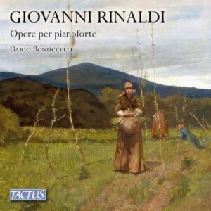 Giovanni Rinaldi: Piano Works - Dario Bonuccelli