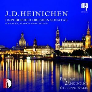 Heinichen: Unpublished Dresden Sonatas For Oboe - Ensemble Sans Souci