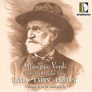 Giuseppe Verdi (1813-1901): Complete Chamber Songs - Mariella Devia Soprano