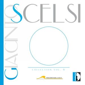 Giacinto Scelsi: Collection Vol.6 - Roberto Fabbriciani