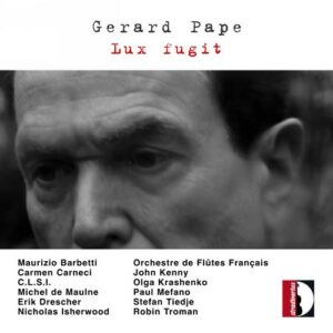 Gerard (B.1955) Pape: Lux Fugit - Barbetti