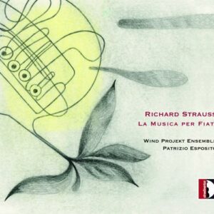 Richard (1864-1949) Strauss: La Musica Per Fiati, Music for Wind