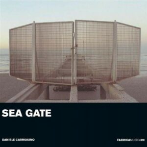 Daniele Carmosino: Sea Gate - Suzanne  Savage