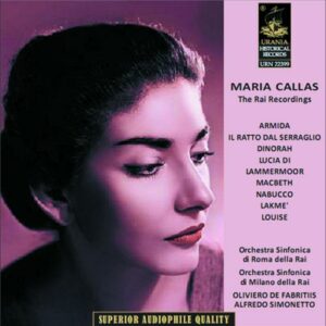 Maria Callas : Les enregistrements de la RAI. De Fabritiis, Simonetto.