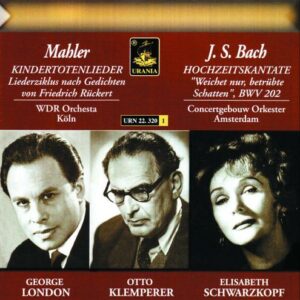 Klemperer-Schwarzkopf : Mahler, Bach