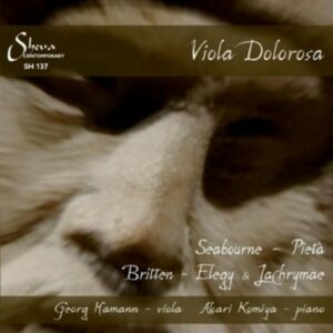 Britten / Seabourne: Viola Dolorosa - Hamann