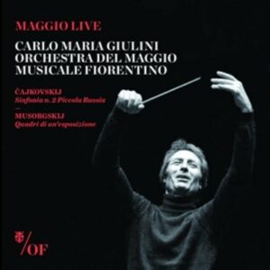 Carlo Maria Giulini and the Orchestra del Maggio Musicale Fiorentino - Orchestra del Maggio Musicale Fiorentino