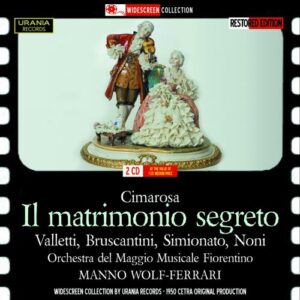Cimarosa : Le mariage secret. Bruscantini, Valletti, Wolf-Ferrari.