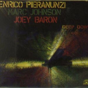 Deep Down - Enrico Pieranunzi