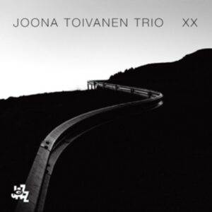XX - Joona Toivanen Trio