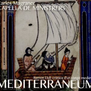 Ramon Llull: Crònica Dun Viatge Medieval - Capella De Ministrers / Magraner