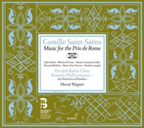 Camille Saint-Saens: Music for Prix De Rome