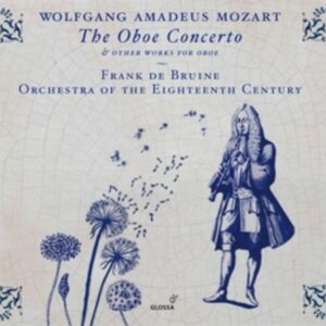 Mozart: The Oboe Concerto - Frank de Bruine