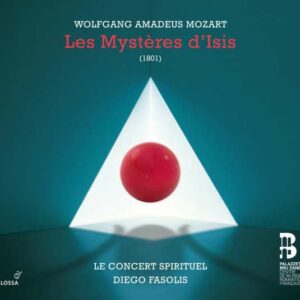 Mozart, Wolfgang: Les Mysteres D'Isis