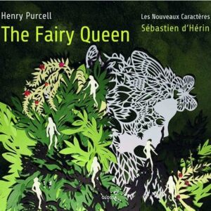 Henry Purcell: The Fairy Queen - Caroline Mutel