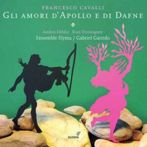 Francesco Cavalli: Gli Amori D'Apollo E Di Dafne - Gabriel Garrido