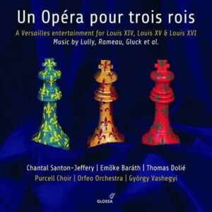 Un Opera Pour Trois Rois - Chantal Santon-Jeffery