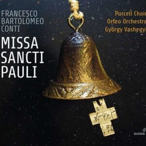 Francesco Bartolomeo Conti: Missa Sancti Pauli - Adriana Kalafszky