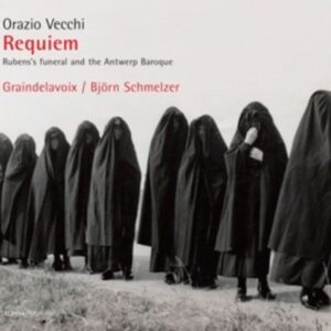 Orazio Vecchi: Requiem, Rubens's Funeral And The Antwerp Baroque - Graindelavoix