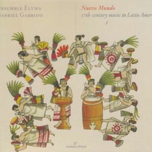 Nuevo Mundo, 17Th-Century Music In Latin America - Ensemble Elyma