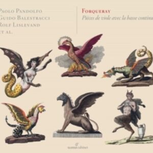 Antoine & Jean-Baptiste Forqueray: Pieces De Viole Avec La Basse - Paolo Pandolfo & Guido Balestracci