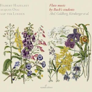 Abel / Goldberg / Kirnberger: Flute Music By Bach's Students - Hazelzet