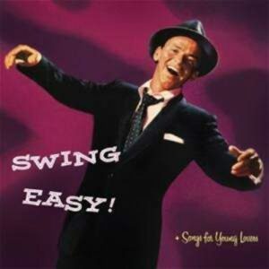 Swing Easy / Songs for You - Frank Sinatra