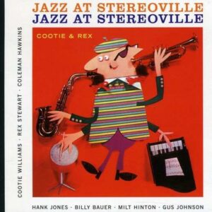 Jazz at Stereoville - Cootie & Rex