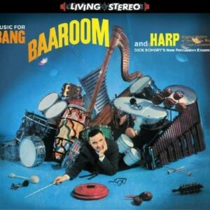 Music for Bang, Baa-room and Harp - Dick Schory