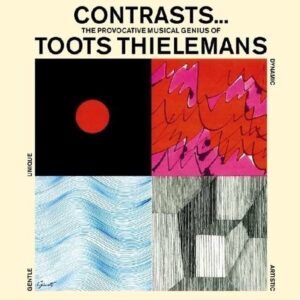 Contrasts… - Toots Thielemans