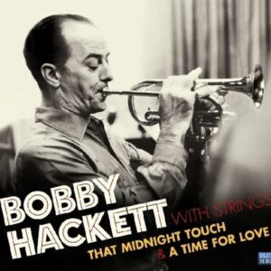 That Midnight Touch / A Time For Love - Bobby Hackett