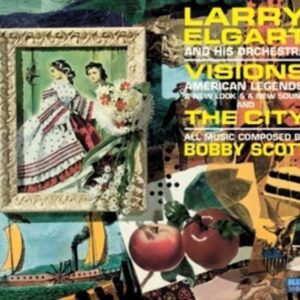 Visions! & The City - Larry Elgart & His Orchestra