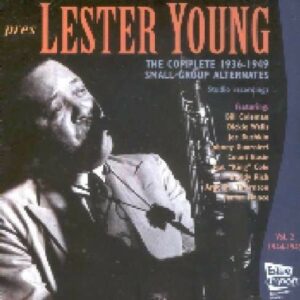 Complete 1944-1949 V.2 - Lester Young
