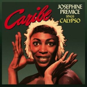 Sings Calypso - Josephine Premice