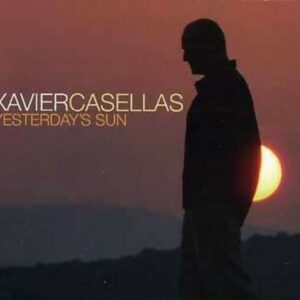 Yesterday's Sun - Xavier Casellas