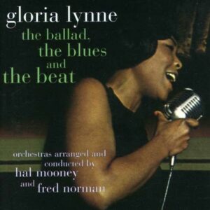 The Ballad, The Blues & The Beat - Gloria Lynne