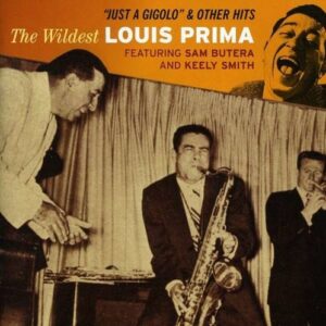 Just A Gigolo & Other Hits - Louis Prima