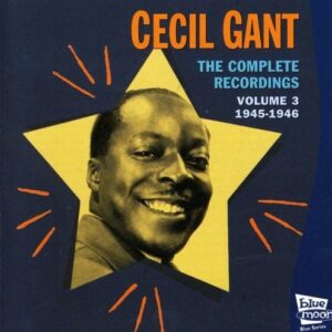Complete Recordings 3 - Cecil Gant