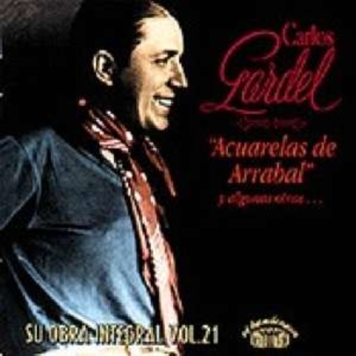 Acuarelas De Arrabal - Carlos Gardel