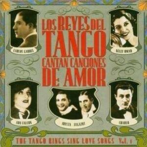 Cantan Canciones De Amor1 - Los Reyes Del Tango